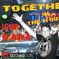 Together in the House @ OZ Club